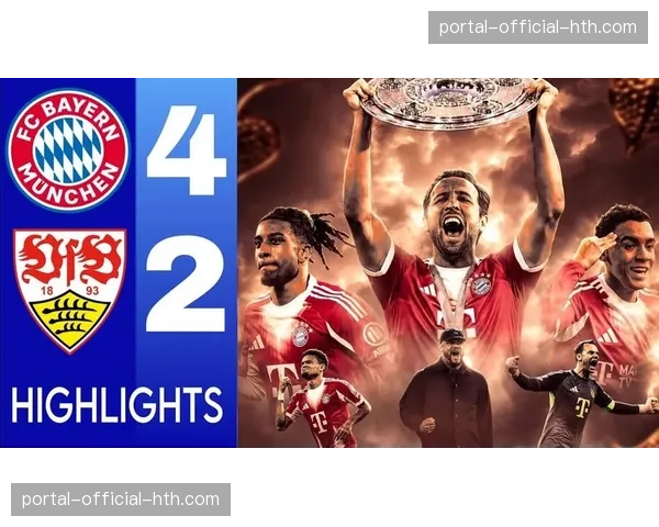 拜仁慕尼黑4-2击败斯图加特，提前四轮锁定德甲联赛冠军